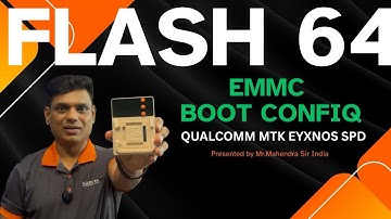 eMMC Boot Configuration with Flash 64 !! Qualcomm MTK SPD Broadcom & More CPU !!