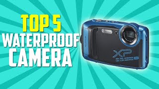 Top 5 Best Waterproof Camera in 2022