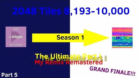 2048 Tiles All Levels 8,193-10,000 Tiles!!!! (THE ULTIMATE PART GRAND FINALE LAST PART - PART 5)