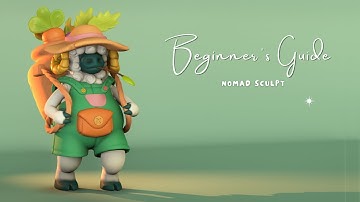 Nomad Sculpt Beginner