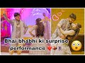 Bhai bhabhi ki performance  ft behlbrothers1589