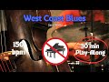 West Coast Blues - 150 bpm Jazz Waltz NO PIANO Backing Track for Jazz Practice, 30 min