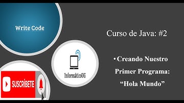 Curso Java: 2.- Hola Mundo