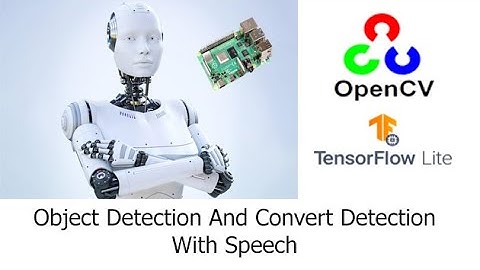 text to speech object detection | tensorflow-lite object detection | raspberry pi 4 tensorflow-lite
