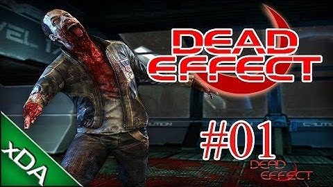 Dead Effect Gameplay/Walkthrough Part 1 - Awakening (xDarkAbsolute)