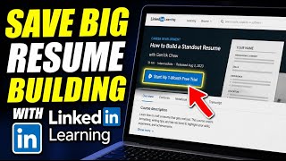 How to save on resume building with LinkedIn Learning - Detailed Guide