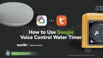 #RainPoint | How to Use Google Home Voice Control RainPoint 2-Zone Water Timer.#android