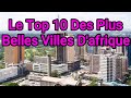 Top 10 des plus belles villes dafriqueafricas most beautiful cities