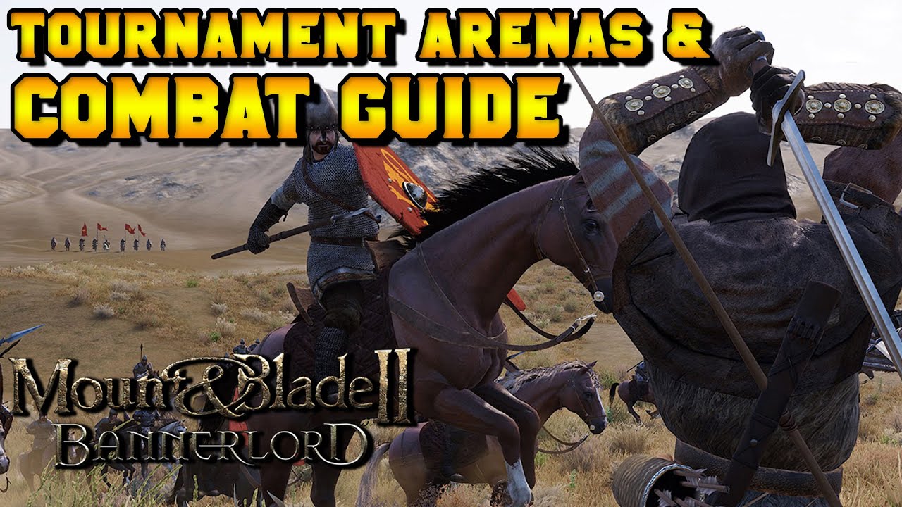 Combat Tournament Arenas Guide Mount Blade 2 Bannerlord Youtube