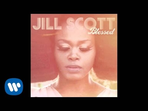 Jill Scott (+) Blessed