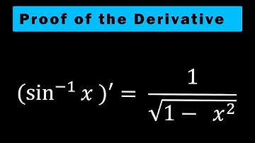 Proof of the derivative of inverse sin x: A Step-by-Step Proof and Explanation