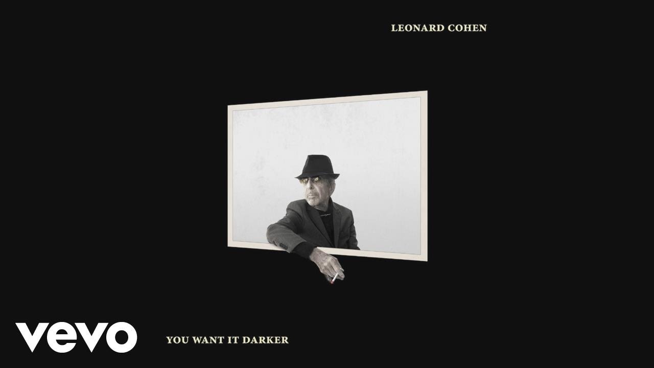 Leonard Cohen   You Want It Darker Audio