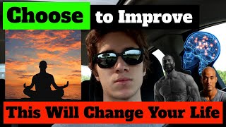 CHOOSE to improve your life 💯 How To Be A Better Person