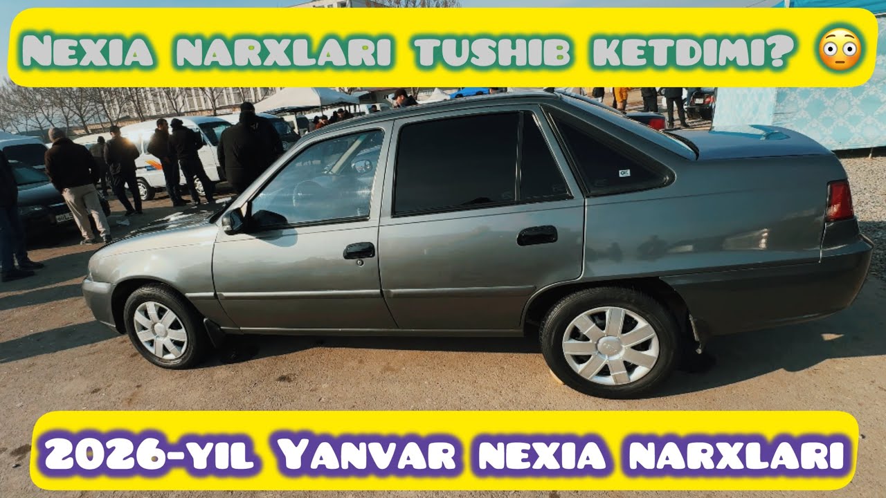 Nexia narxlari 2026-yil Yanvar oyida. Andijon mashina bozoridan lavhalar. 