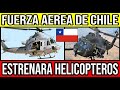 FACh ESTRENARA Helicópteros 🇨🇱 #Chile #Valparaiso #ViñaDelMar #BioBio #GranSantiago