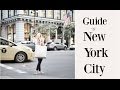 HOW TO SPEND 3 DAYS IN NYC   |   New York City Guide   |   Fashion Mumblr