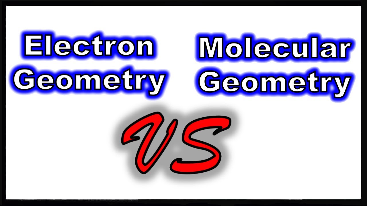 Molecular Geometry VS Electron Geometry - The Effect of Lone Pairs on