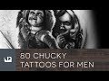 Chucky Tattoo Ideas