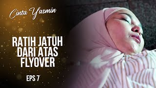 Ratih was pushed to death | CINTA YASMIN | EPS.7 (5/7)