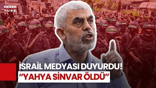 CANLI - İsrail Devlet Medyası: "Hamas Lideri Yahya Sinvar ...