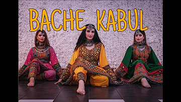 BACHE KABUL | Aryana Sayeed | Bollywood Dance Cover | Meira Omar, Sipel Evin, Lima