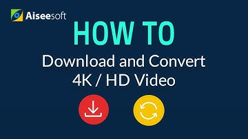 [2020 Updated] How to Download and Convert 4K / HD Video