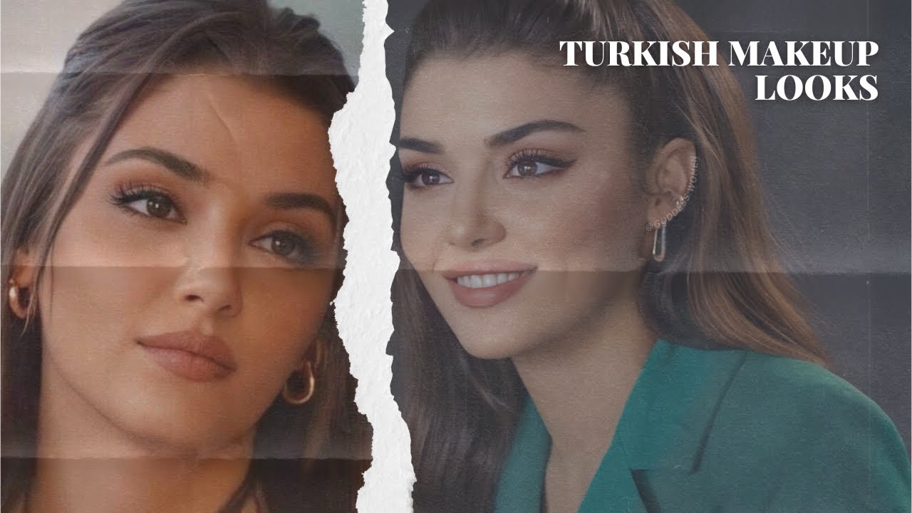 Turkish Makeup Looks Turkish Beauty YouTube