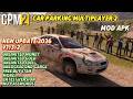 Car Parking Multiplayer 2 Mod Apk 1.3.2 | Mod Menu Unlimited Money | Latest Version 2026