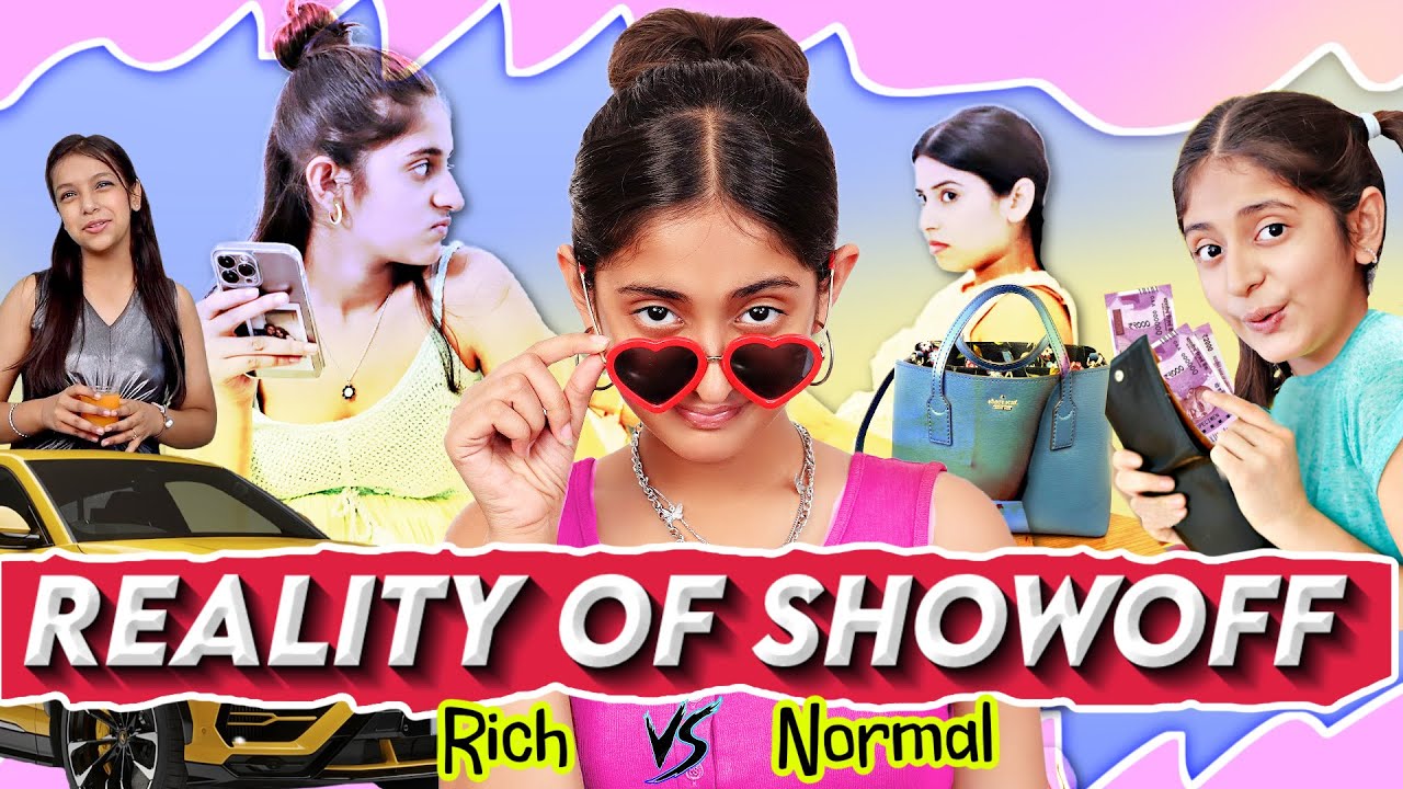 Reality of SHOWOFF   Rich vs Normal Family  A Short Moral Movie  MyMissAnand