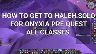 How to get to Haleh solo | The Dragon's Eye quest | Onyxia pre quest Classic WoW screenshot 3