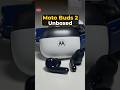 Moto Buds 2 Unboxing & First Look #motorola #motobuds #moto #unboxing #firstlook #unboxingvideo