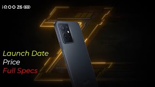 iQOO Z6 5G Full Specifications Revealed! Launch Price iQOO Z6 5G! Should you BUY?
