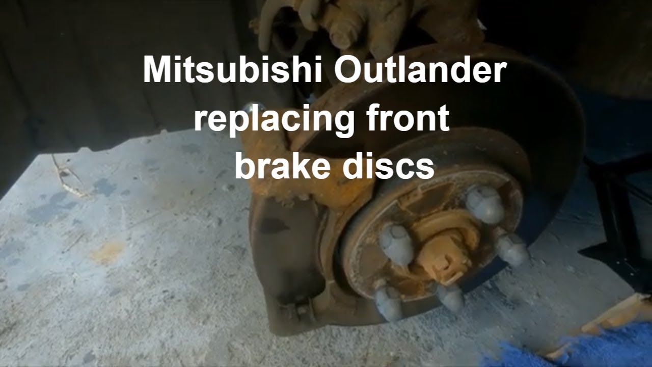 Mitsubishi Outlander replacing front brake discs - YouTube