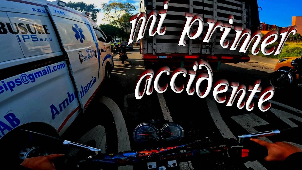 MI PRIMER ACCIDENTE (history time) YouTube