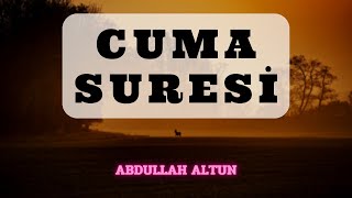 Cuma Suresi | Abdullah Altun | Surah Al Jumuah Resimi