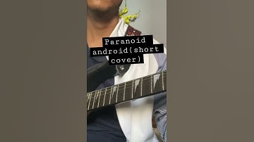 Thumbnail of Paranoid Android (Short cover)