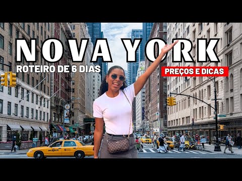 NOVA YORK 2025: ROTEIRO 6 DIAS - o que fazer, onde comer, todos os preços e dicas