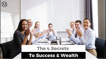 The 4 Secrets to Success And Wealth - MobileXA