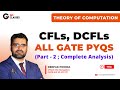 CFLs, DCFLs - ALL GATE PYQs - Part 2 | Context Free Languages | Theory of Computation