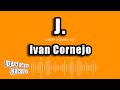 Ivan cornejo  j versin karaoke