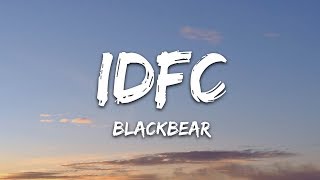 blackbear - idfc (Lyrics) guitar tab & chords by 7clouds. PDF & Guitar Pro tabs.