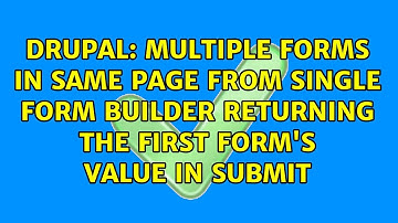 Multiple forms in same page from single form builder returning the first form