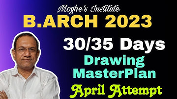 B.Arch 2023 | Drawing Master Plan | For 30/35 Days | By Avinash sir #barch2023 , #jeemains | 99 %ile