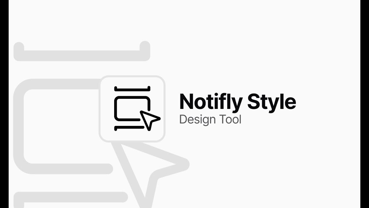 Notifly Style - Design notifications in seconds