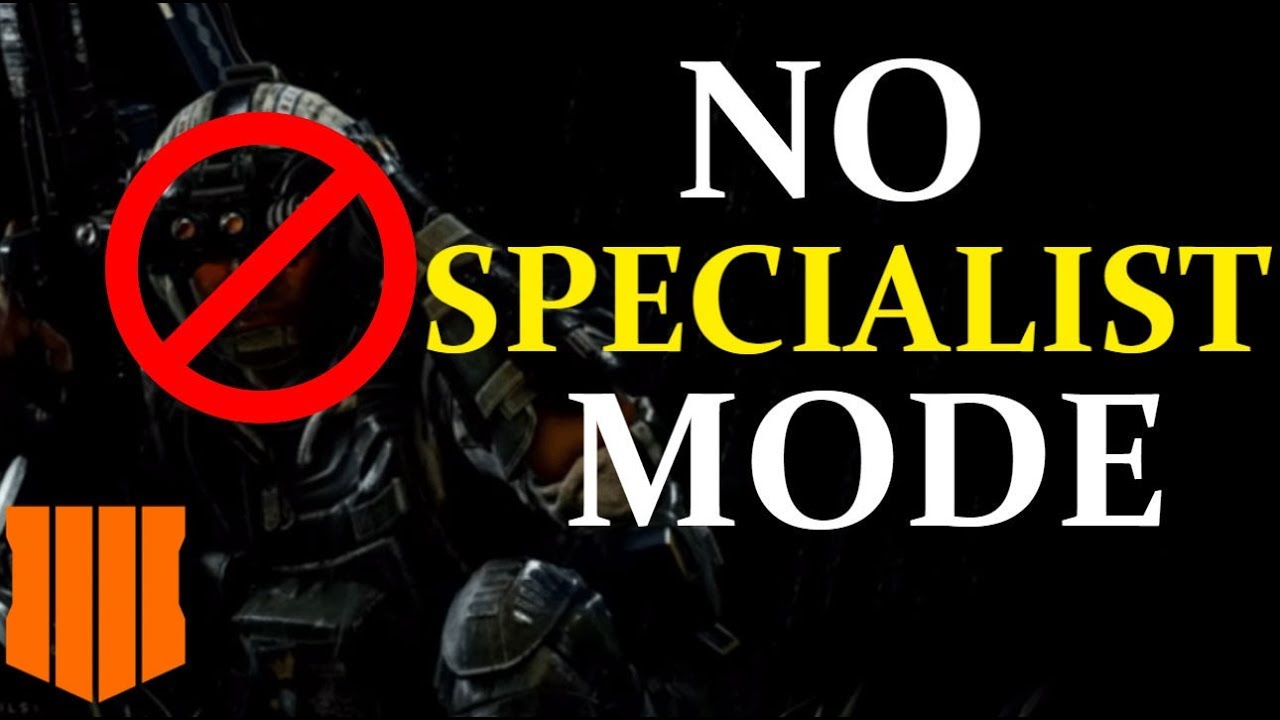 No Specialist Mode   Black Ops 4 Gamemode Idea