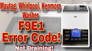 How to Fix Maytag Washer F9E1 Error Code | Washer Not Draining | Model #MVW6230HW2 by DIY Repairs Now 11,348 views 8 months ago 12 minutes