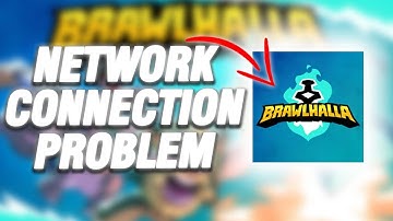 How To Fix Brawlhalla Network Connection Problem | Final Solution