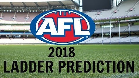 2018 AFL LADDER PREDICTION