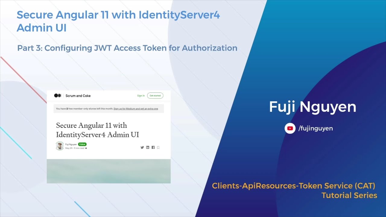 Secure Angular 11 with IdentityServer4 via Admin UI - Part 3