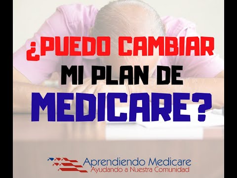 ¿Puedo cambiar mi plan? │Cómo funciona Medicare en Estados Unidos │ Medicare en Español